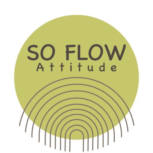 So Flow Attitude